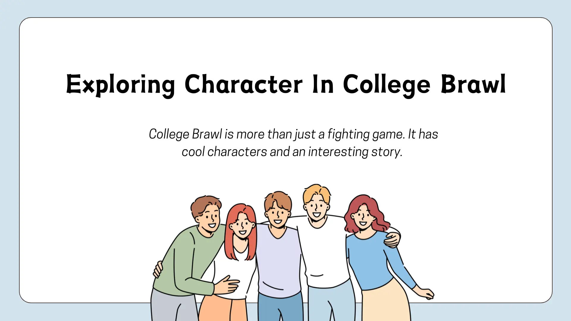 Characters in College Brawl